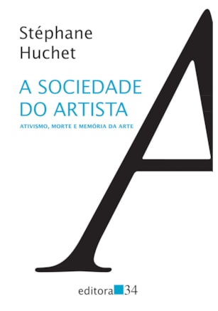 A SOCIEDADE DO ARTISTA: ATIVISMO, MORTE E MEMÓRIA DA ARTE
