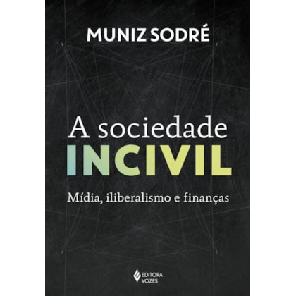 A SOCIEDADE INCIVIL