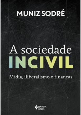 A SOCIEDADE INCIVIL