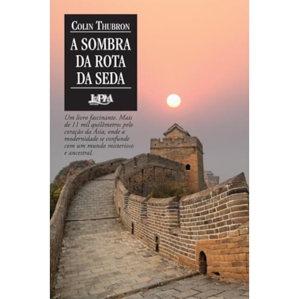 A sombra da rota da seda