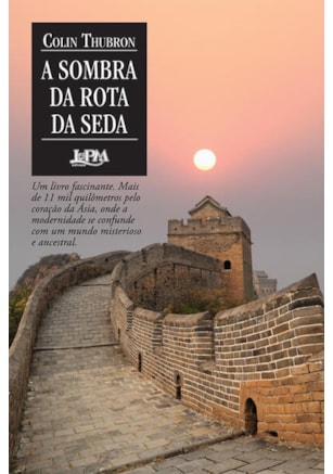 A sombra da rota da seda