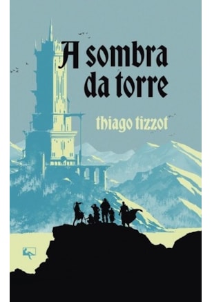 A SOMBRA DA TORRE