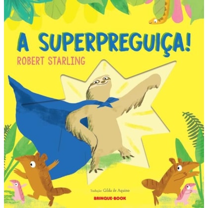 A SUPERPREGUIÇA!