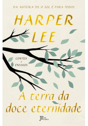 A TERRA DA DOCE ETERNIDADE