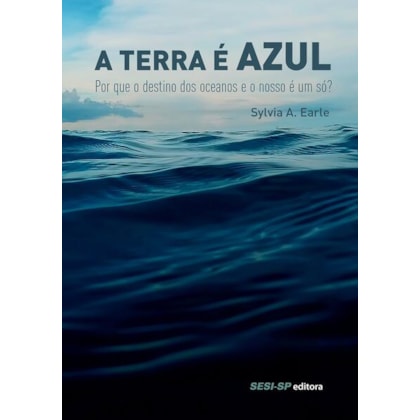 A terra é azul