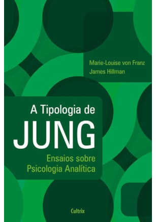 A Tipologia de Jung - Nova Edição