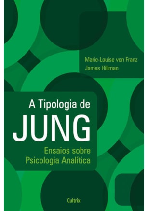 A Tipologia de Jung - Nova Edição