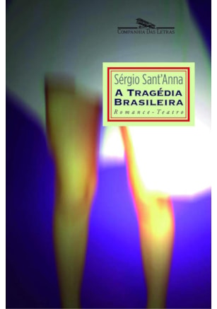 A TRAGÉDIA BRASILEIRA