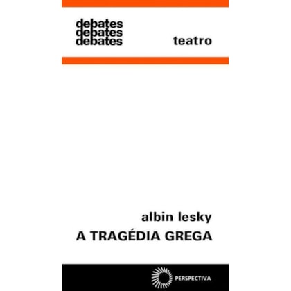 A TRAGÉDIA GREGA