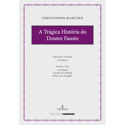 A TRÁGICA HISTÓRIA DO DOUTOR FAUSTO
