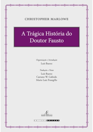 A TRÁGICA HISTÓRIA DO DOUTOR FAUSTO