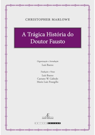 A TRÁGICA HISTÓRIA DO DOUTOR FAUSTO