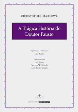 A TRÁGICA HISTÓRIA DO DOUTOR FAUSTO