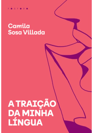 A TRAIÇÃO DA MINHA LÍNGUA