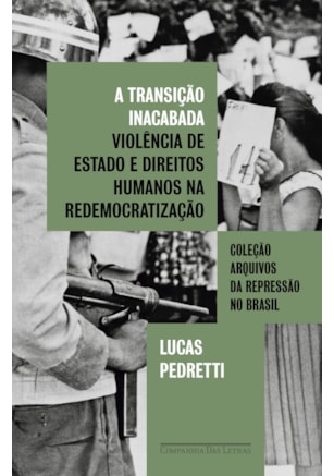 A TRANSIÇÃO INACABADA