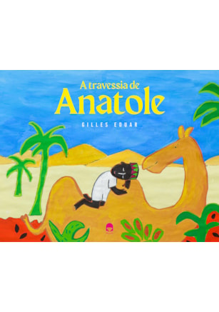 A TRAVESSIA DE ANATOLE