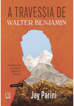 A TRAVESSIA DE WALTER BENJAMIN