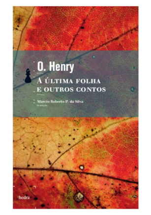 A ÚLTIMA FOLHA E OUTROS CONTOS