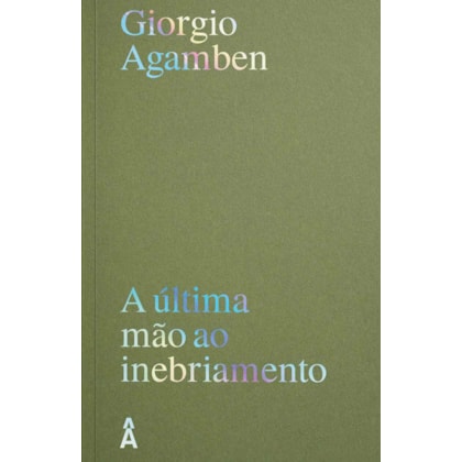 A ÚLTIMA MÃO AO INEBRIAMENTO