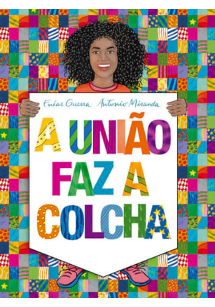A UNIÃO FAZ A COLCHA