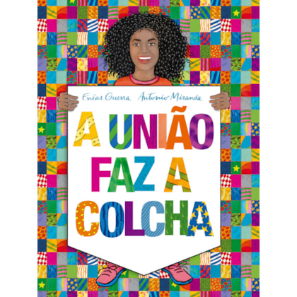 A UNIÃO FAZ A COLCHA