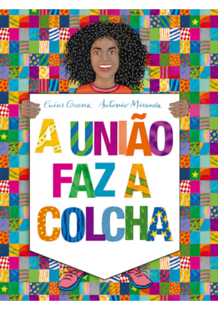 A UNIÃO FAZ A COLCHA