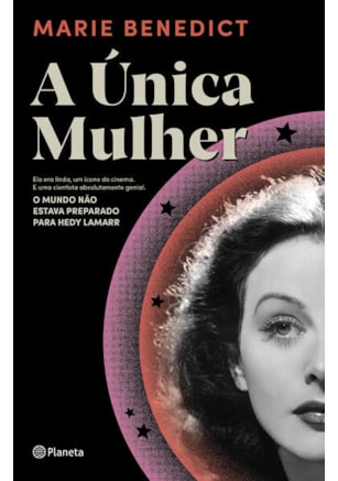 A ÚNICA MULHER