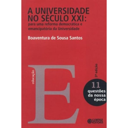 A UNIVERSIDADE NO SÉCULO XXI