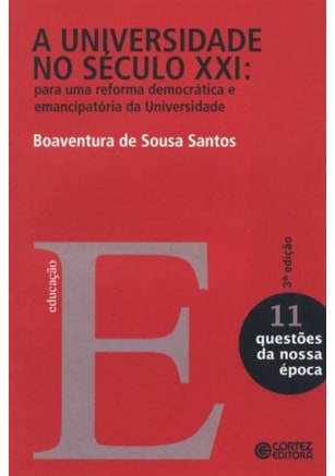 A UNIVERSIDADE NO SÉCULO XXI