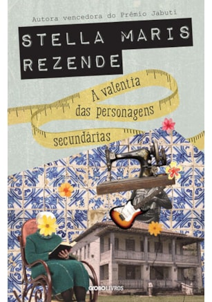 A VALENTIA DAS PERSONAGENS SECUNDÁRIAS