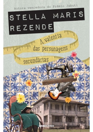 A VALENTIA DAS PERSONAGENS SECUNDÁRIAS