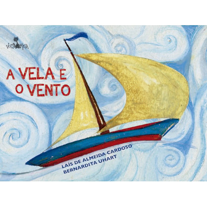 A VELA E O VENTO