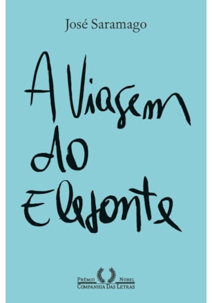 A VIAGEM DO ELEFANTE (NOVA EDIÇÃO)