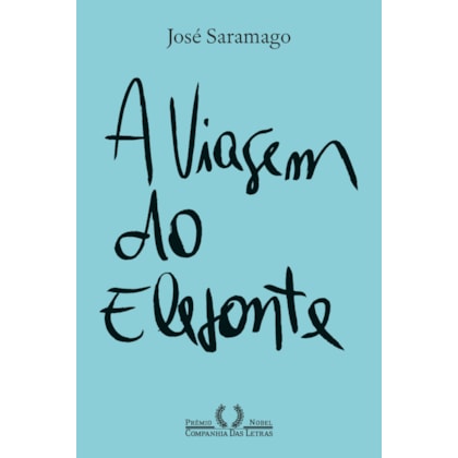 A VIAGEM DO ELEFANTE (NOVA EDIÇÃO)