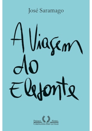 A VIAGEM DO ELEFANTE (NOVA EDIÇÃO)