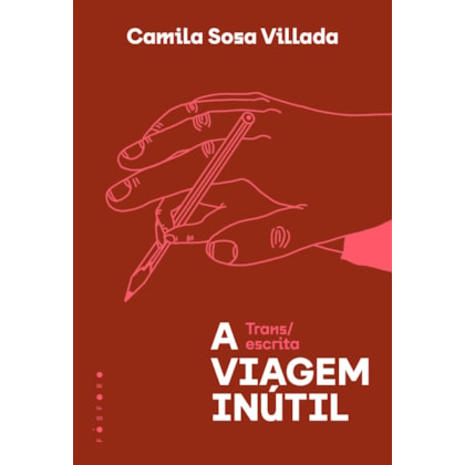 A VIAGEM INÚTIL
