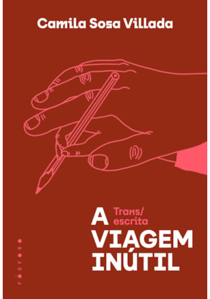 A VIAGEM INÚTIL
