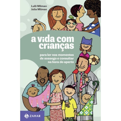 A VIDA COM CRIANÇAS