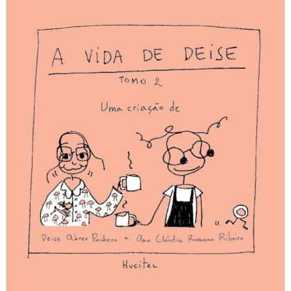 A VIDA DE DEISE - TOMO 2