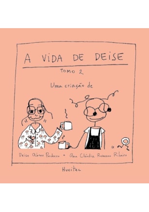 A VIDA DE DEISE - TOMO 2
