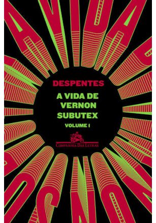 A VIDA DE VERNON SUBUTEX - VOLUME 1