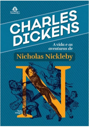 A VIDA E AS AVENTURAS DE NICHOLAS NICKLEBY