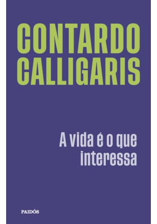 A vida é o que interessa