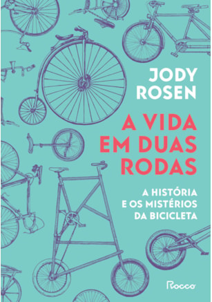 A VIDA EM DUAS RODAS
