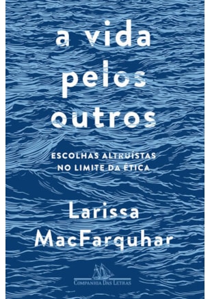 A VIDA PELOS OUTROS