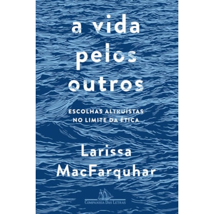A VIDA PELOS OUTROS