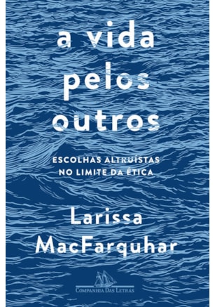 A VIDA PELOS OUTROS