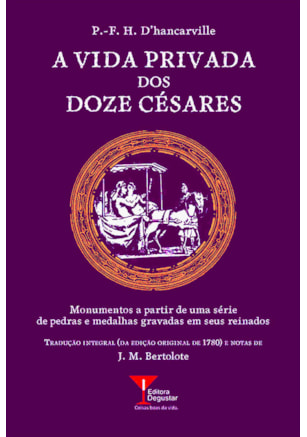 A VIDA PRIVADA DOS DOZE CÉSARES