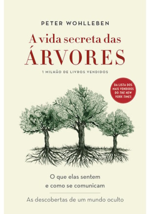 A VIDA SECRETA DAS ÁRVORES