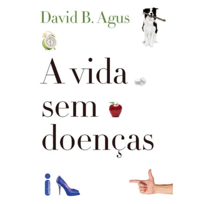 A VIDA SEM DOENÇAS